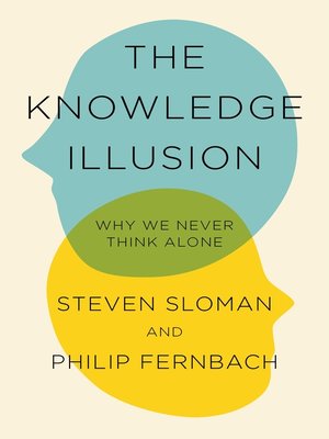 cover image of The Knowledge Illusion